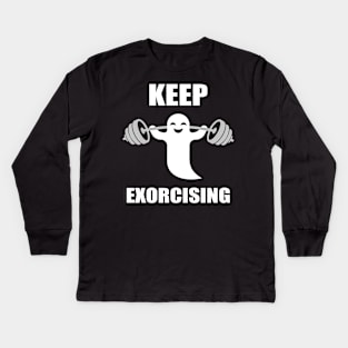 Keep Exorcising Ghost Costume For Fitness Workout Fan Kids Long Sleeve T-Shirt